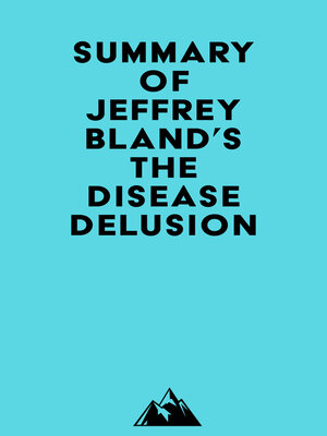 cover image of Summary of Jeffrey Bland's the Disease Delusion